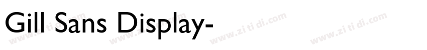Gill Sans Display字体转换